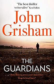 The Guardians- John Grisham