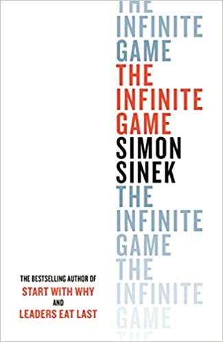 The Infinite Game- Simon Sinek