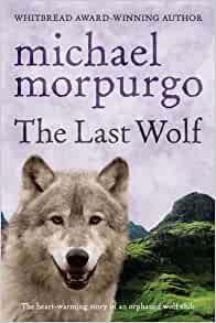 The Last Wolf- Michael Morpurgo