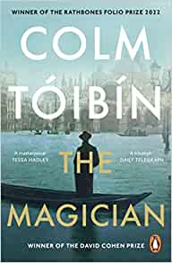 The Magician- Colm Toibin