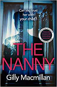 The Nanny– Gilly Macmillan