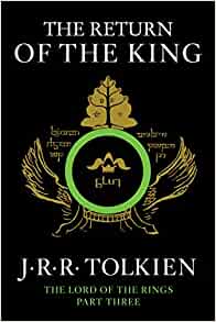 The Return of the King (Book 3 of The Lord of the Rings)- J.R.R. Tolkein