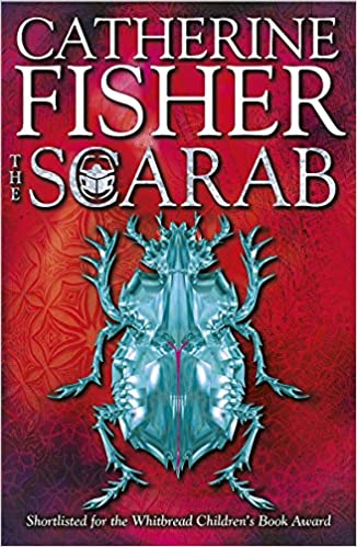The Scarab - Catherine Fisher