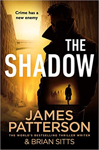The Shadow- James Patterson