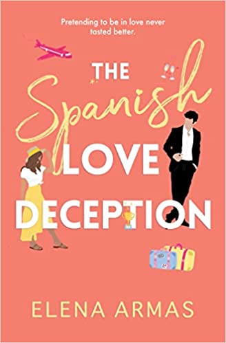 The Spanish Love Deception- Elena Armas