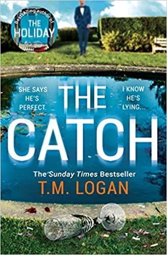 The Catch- T.M. Logan