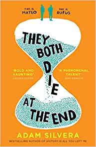 They Both die at the End- Adam Silvera