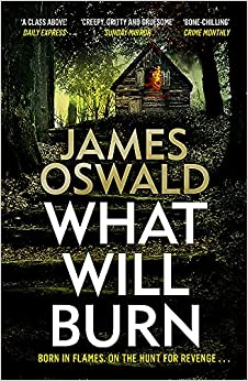 What will Burn- James Oswald