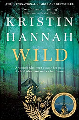 Wild- Kristin Hannah