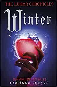 Winter (The Lunar Chronicles Book 4)- Marissa Meyer