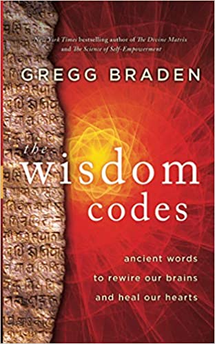 The Wisdom Codes- Gregg Braden