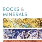 Rocks and Minerals Handbook– Chris Pellant, Helen Pellant