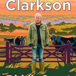 Diddly Squat: ‘Til The Cows Come Home – Jeremy Clarkson