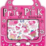 My Pretty Pink Activity Book – Sophie Collingwood, Jess Moorhouse