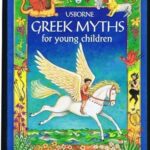 Greek Myths for Young Children – Heather Amery