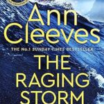 The Raging Storm – Ann Cleeves