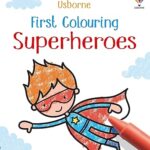 First Colouring Superheroes – Kate Nolan, Jenny Brown