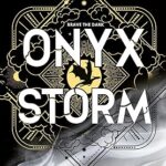 Onyx Storm – Rebecca Yarros