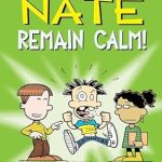 Big Nate: Remain Calm! (Volume 31) – Lincoln Peirce
