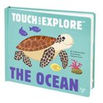 Touch and Explore: The Ocean:  – Nathalie Choux