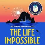 The Life Impossible - Matt Haig